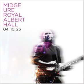 Download track Fade To Grey (Live At The Royal Albert Hall 04.10.23) Midge Ure