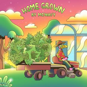 Download track Home Grown McWavy