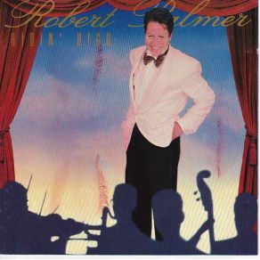 Download track Love Me Or Leave Me Robert Palmer