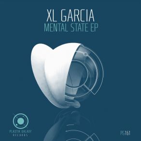 Download track Mental State XL Garcia