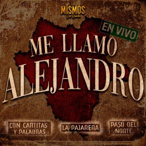 Download track Paso Del Norte (En Vivo) Los Mismos Del Rancho