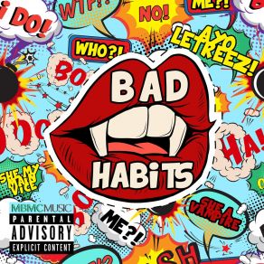 Download track Bad Habits LeTreez