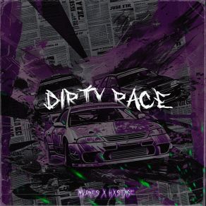 Download track DIRTY RACE (Ultra Slowed) HXSTXGE