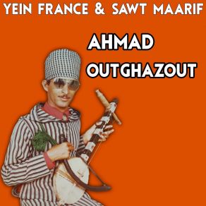 Download track Yan Fatalat AHMAD OUTGHAZOUT