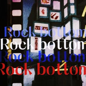 Download track Rock Bottom Life Hwa