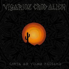 Download track Descendo O Rio Das Velhas Canções Vigarioz Crod Alien