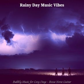 Download track Beautiful Ambience For Thunderstorms Rainy Day Music Vibes