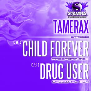 Download track Child Forever (Freeform Mix) Tamerax