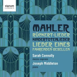 Download track 04 - Rückert-Lieder (Version For Voice & Piano) - V. Liebst Du Um Schonheit Gustav Mahler