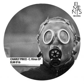 Download track C. Virus (Original Mix) Charly Price