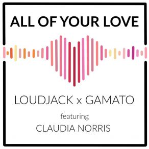 Download track All Of Your Love (Club Remix) Gamato