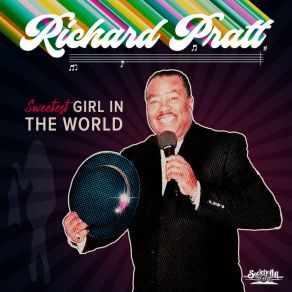 Download track Sweetest Girl In The World Richard Pratt