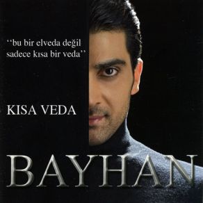 Download track Kısa Veda Bayhan Gürhan