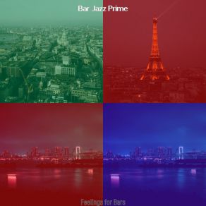 Download track Happy Backdrops For After Work Bar Jazz Prime