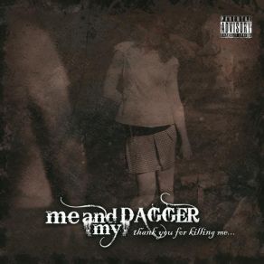 Download track Goodbye Me And My Dagger