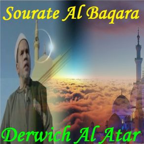 Download track Sourate Al Baqara, Pt. 5 (Hafs Muratal) Derwich Al Atar