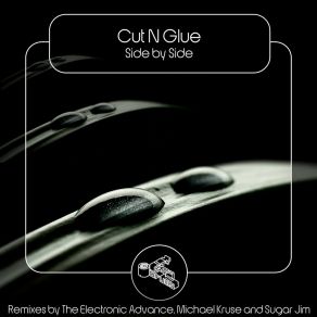 Download track Side By Side (The Electronic Advance Remix) Cut N GlueThe Electronic Advance