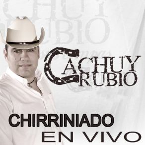 Download track El Cuervo (En Vivo) Cachuy Rubio