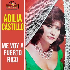 Download track Para Vigo Me Voy Adilia Castillo