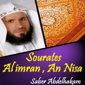 Download track Sourate Al Imran, Pt. 1 (Quran) Saber Abdelhakam