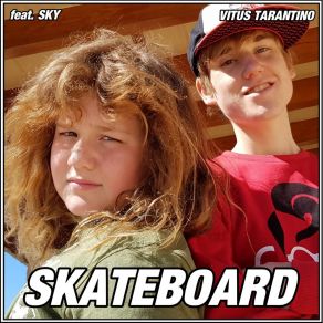 Download track Skateboard (Mix 2019) The SkyMix