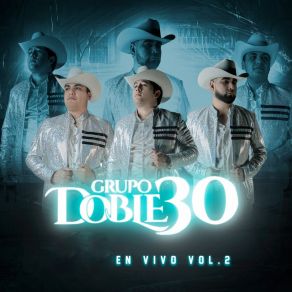 Download track Por Que Son Asi Las Mujeres (En Vivo) Grupo Doble 30