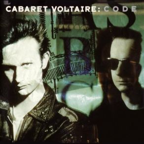 Download track Don't Argue Cabaret Voltaire