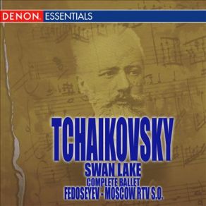 Download track The Swan Lake - Napolitan Dance Moscow Radio Symphony Orchestra, Vladimir Fedoseyev