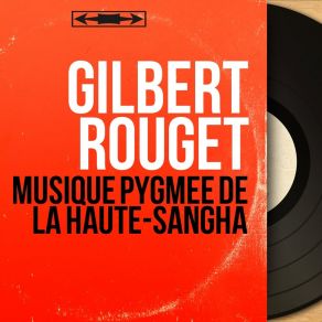 Download track Attente De Edzingi Gilbert Rouget