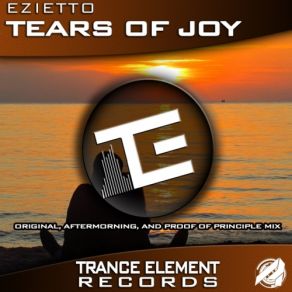 Download track Tears Of Joy (Original Mix) Ezietto