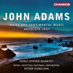 Download track Naïve And Sentimental Music: III. Chain To The Rhythm Royal Scottish National Orchestra, Doric String Quartet, Peter Oundjian