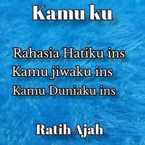 Download track Rahasia Hatiku Ins Ratih Ajah