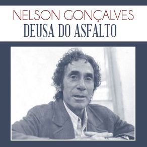 Download track Deusa Do Asfalto Nelson Gonçalves