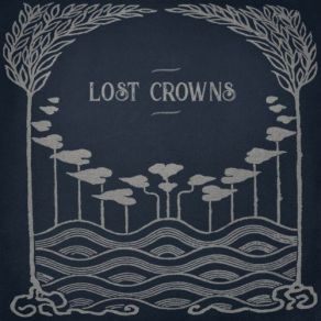 Download track Housemaid's Knees Lost Crowns