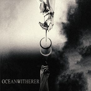 Download track Absence Whispers OceanWitherer