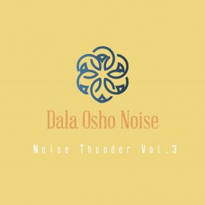 Download track Thunder (963 Hz Low) Dala Osho Noise