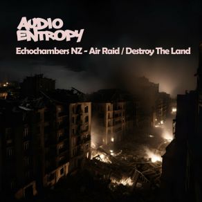 Download track Destroy The Land Echochambers