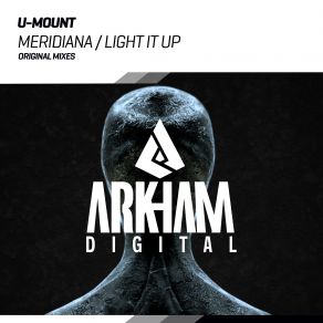 Download track Light It Up (Original Mix) U-Mount