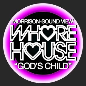 Download track God's Child Morrison-Sound View