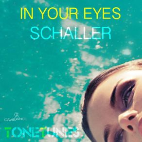 Download track In Your Eyes (Original Mix) Schaller