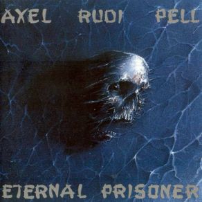 Download track Eternal Prisoner Axel Rudi Pell