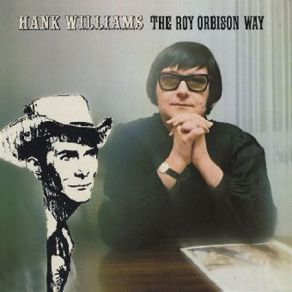 Download track I'm So Lonesome I Could Cry Roy Orbison