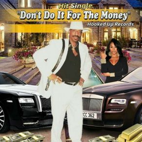 Download track Don't Do It For The Money T J Hooker Taylor