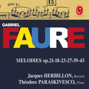 Download track 15 - Deux Mélodies, Op. 43- No. 1, Noël Gabriel Fauré