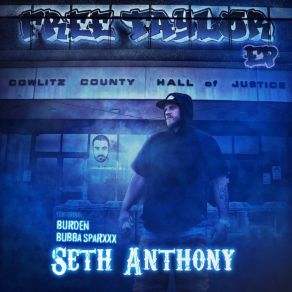 Download track Outlaw Seth AnthonyBubba Sparxxx