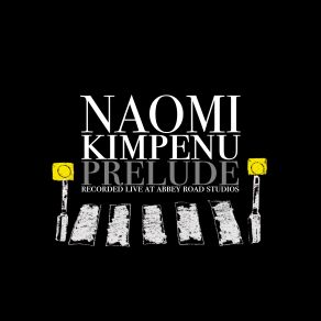 Download track Only - Live At Abbey Road Studios Naomi KimpenuThe Only