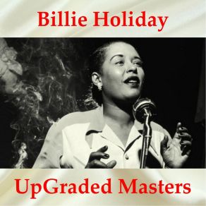 Download track Good Morning Heartache (Remastered 2015) Billie Holiday