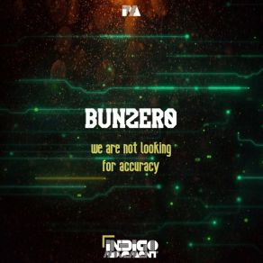 Download track Accuracy (Original Mix) Bun - Zero