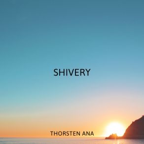 Download track Shivery Thorsten Ana