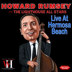 Download track Viva Zapata Howard RumseyThe Lighthouse All - Stars